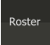 Roster